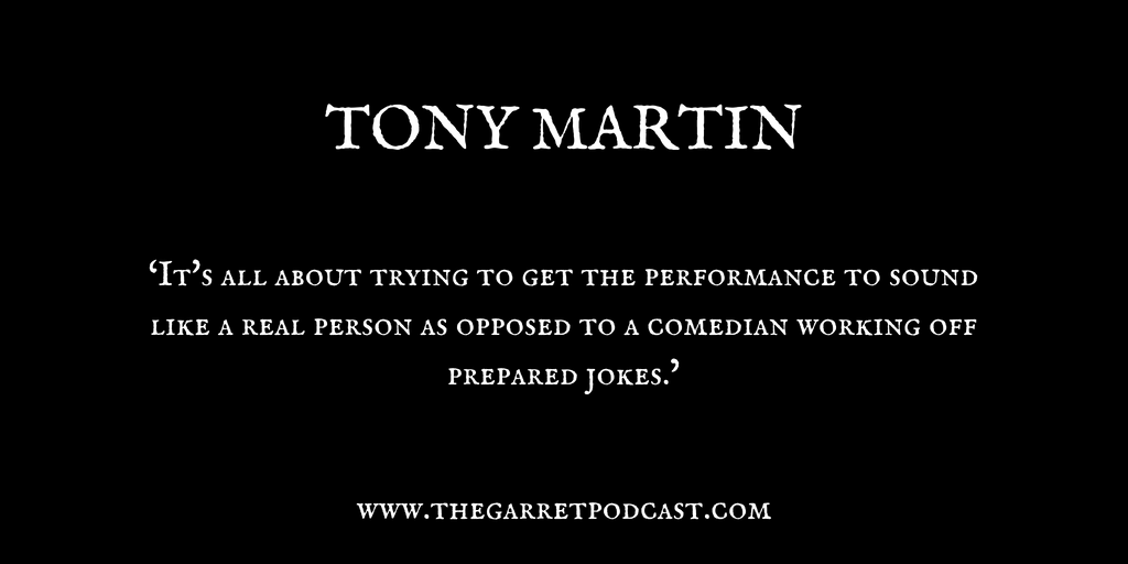 Tony Martin_The Garret_Quote 2