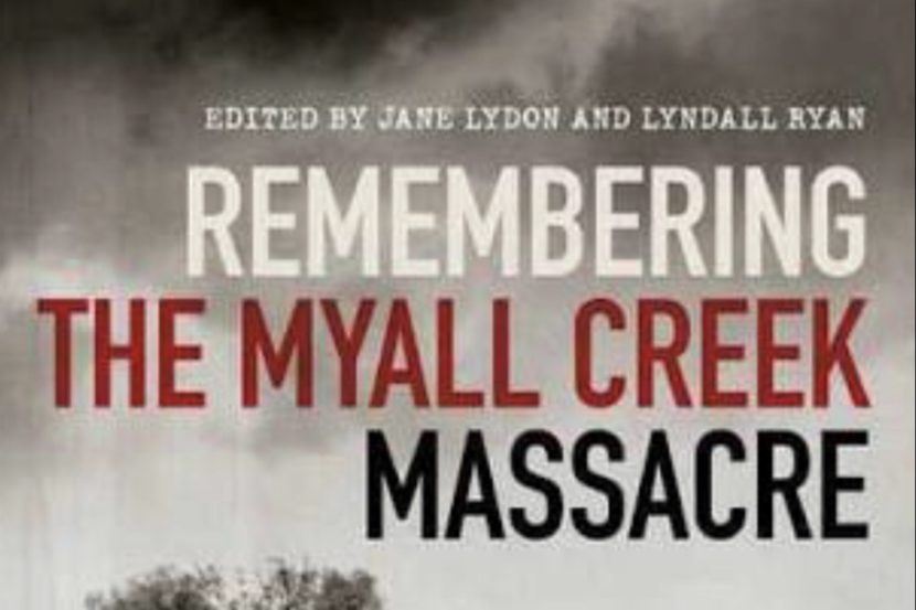 Review_Remembering the Myall Creek Massacre_Jane Lydon and Lyndall Ryan_Social