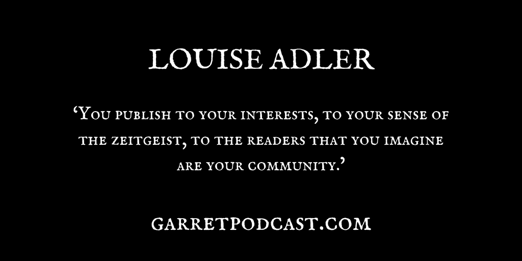 Louise Adler_The Garret_Quote 2