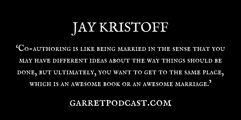 Jay Kristoff_The Garret_Quote 1