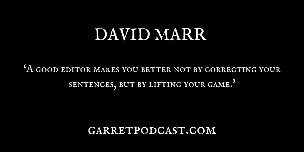 David Marr_The Garret_Quote 3